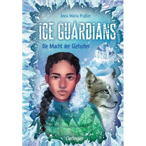 Anna Maria Prassler - Ice Guardians 1. Die Macht der Gletscher