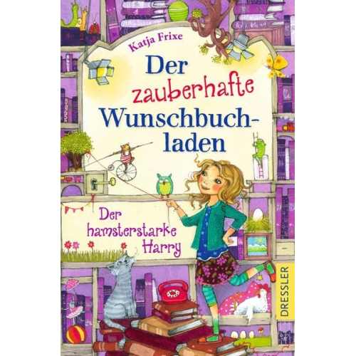 Katja Frixe - Der zauberhafte Wunschbuchladen 2. Der hamsterstarke Harry