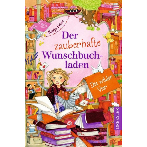 Katja Frixe - Der zauberhafte Wunschbuchladen 4. Die wilden Vier