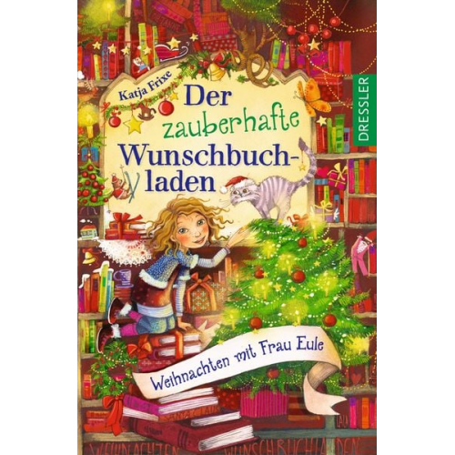 Katja Frixe - Der zauberhafte Wunschbuchladen 5. Weihnachten mit Frau Eule