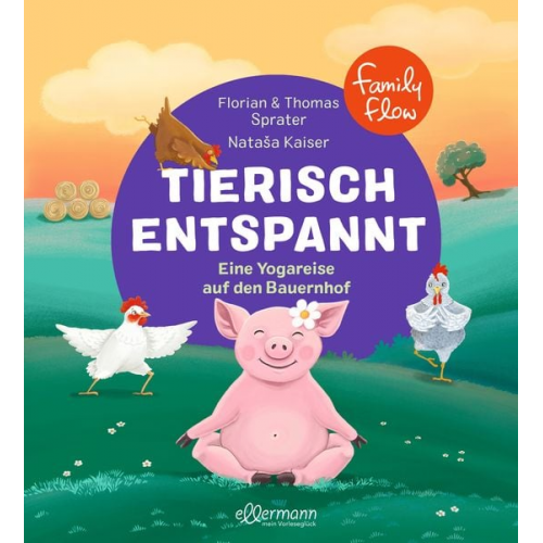 Florian Sprater Thomas Sprater - FamilyFlow. Tierisch entspannt