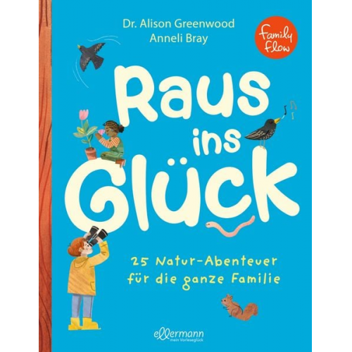 Alison Greenwood - FamilyFlow. Raus ins Glück