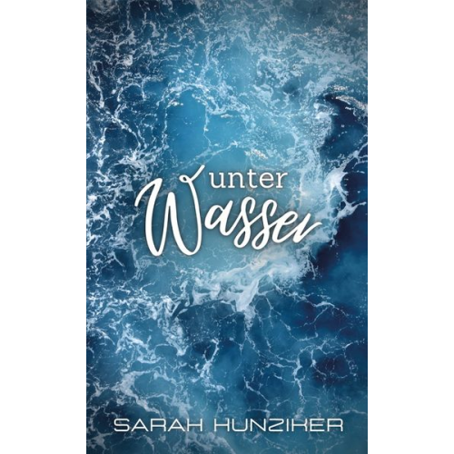 Sarah Hunziker - Unter Wasser