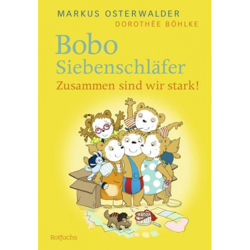 Markus Osterwalder - Bobo Siebenschläfer: Zusammen sind wir stark!