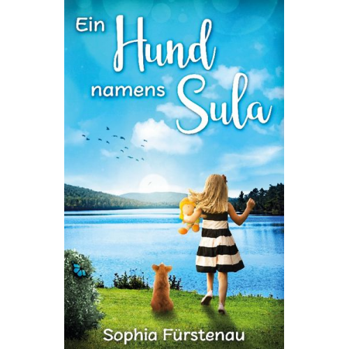 Sophia Fürstenau - Ein Hund namens Sula