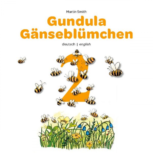 Martin Smith - Gundula Gänseblümchen 2