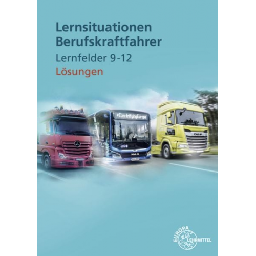 Danny Linne Berg Henning Frerichs - Lös. Lernsituationen Berufskraftfahrer LF 9-12