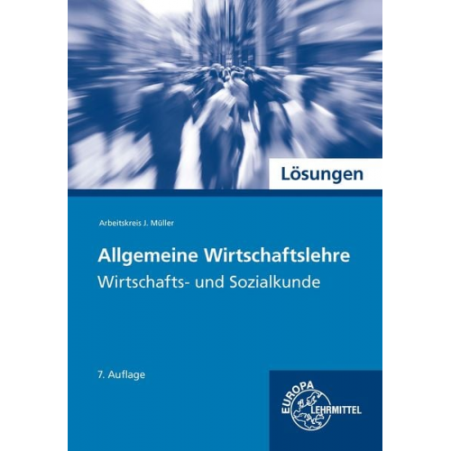 Johannes Krohn Jürgen Müller Stefan Kurtenbach Raimund Frühbauer Stefan Felsch - Lös. zu 73426/ Allgem. Wirtschaftslehre