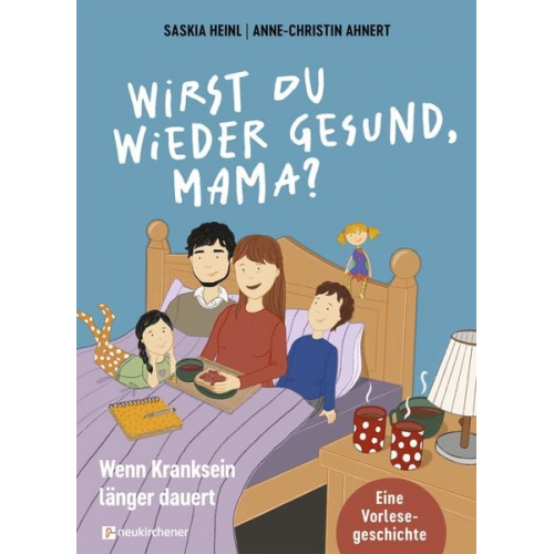 Saskia Heinl - Wirst du wieder gesund, Mama?