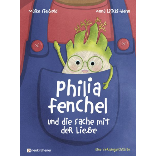 Maike Siebold - Philia Fenchel und die Sache mit der Liebe