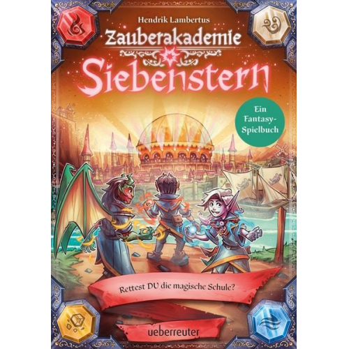 Hendrik Lambertus - Zauberakademie Siebenstern - Rettest DU die magische Schule? (Zauberakademie Siebenstern, Bd. 3)