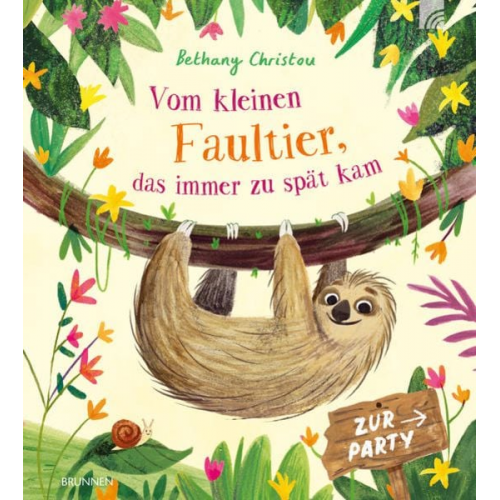 Bethany Christou - Vom kleinen Faultier, das immer zu spät kam