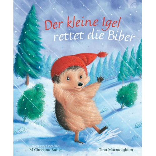 M. Christina Butler - Der kleine Igel rettet die Biber