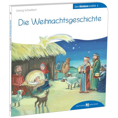 Georg Schwikart - Die Weihnachtsgeschichte den Kindern erzählt