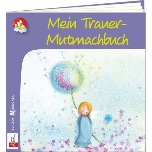 Vera Lörks - Mein Trauer-Mutmachbuch