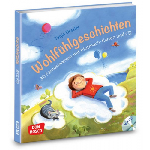 Tanja Draxler - Wohlfühlgeschichten, m. Audio-CD