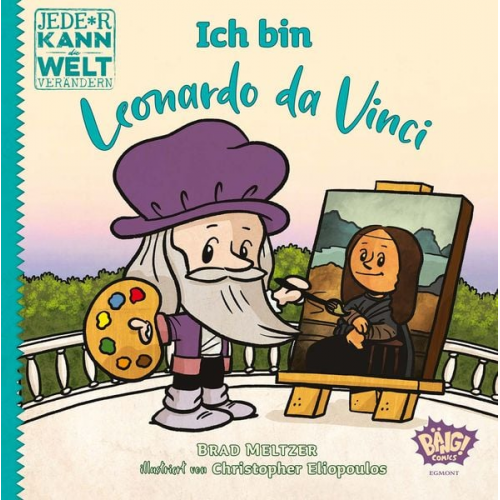 Brad Meltzer Christopher Eliopoulos - Jede*r kann die Welt verändern! - Ich bin Leonardo da Vinci