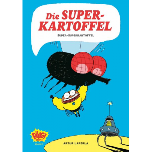 Artur Laperla - Die Superkartoffel - Super-Superkartoffel