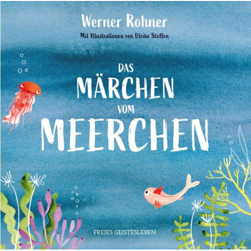 Werner Rohner - Das Märchen vom Meerchen