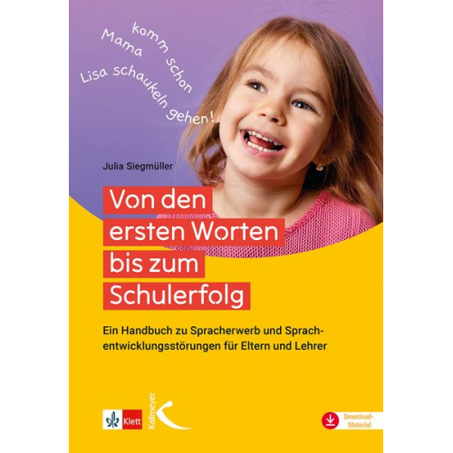 Julia Siegmüller - Von den ersten Worten bis zum Schulerfolg