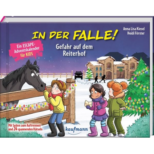 Anna Lisa Kiesel - In der Falle! Gefahr auf dem Reiterhof - Ein Escape-Adventskalender für Kids