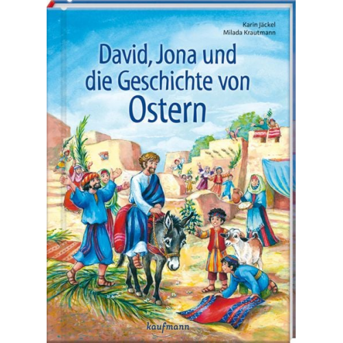 Karin Jäckel - David, Jona und die Geschichte von Ostern