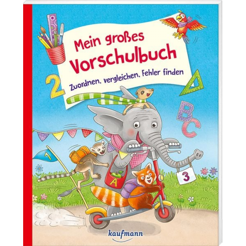 Kristin Lückel - Mein großes Vorschulbuch - Zuordnen, vergleichen, Fehler finden