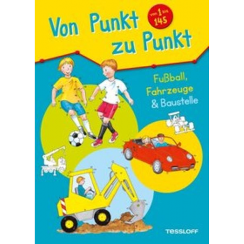 Corina Beurenmeister - Von Punkt zu Punkt. Fußball, Fahrzeuge & Baustelle