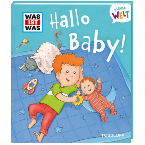 Andrea Weller-Essers - WAS IST WAS Meine Welt Band 9 Hallo Baby!