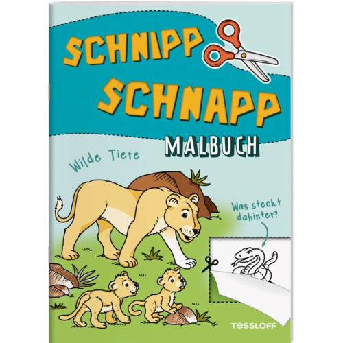 Schnipp Schnapp Malbuch. Wilde Tiere. Was steckt dahinter?