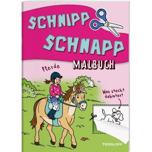 Schnipp Schnapp Malbuch. Pferde. Was steckt dahinter?