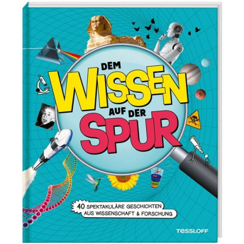 Volker Kratzenberg-Annies - Dem Wissen auf der Spur. 40 spektakuläre Geschichten aus Wissenschaft & Forschung