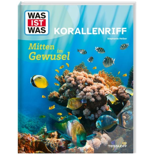 WAS IST WAS Korallenriff. Mitten im Gewusel