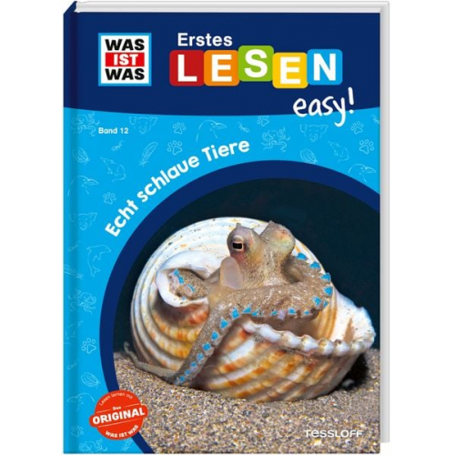 Sonja Meierjürgen - WAS IST WAS Erstes Lesen easy! Band 12. Echt schlaue Tiere