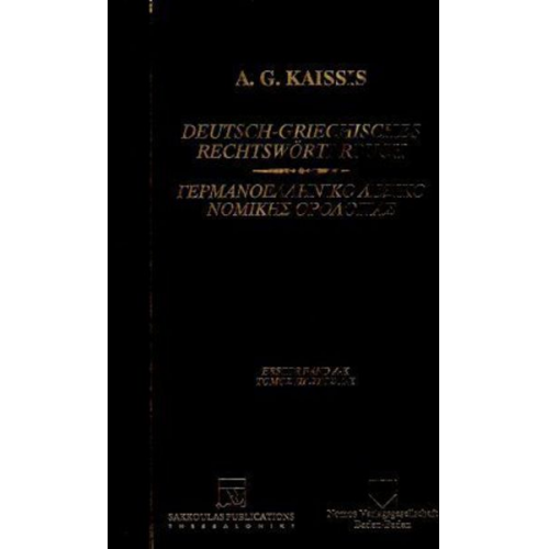 A. G. Kaissis - Deutsch-Griechisches Rechtswörterbuch