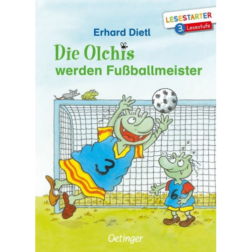 Erhard Dietl - Die Olchis werden Fußballmeister