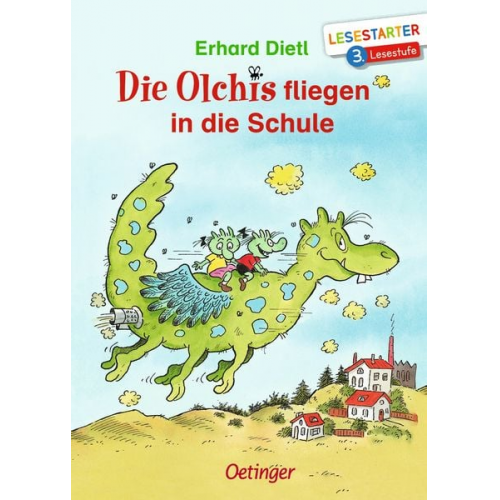 Erhard Dietl - Die Olchis fliegen in die Schule