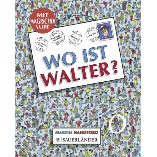 Martin Handford - Wo ist Walter? Mit magischer Lupe