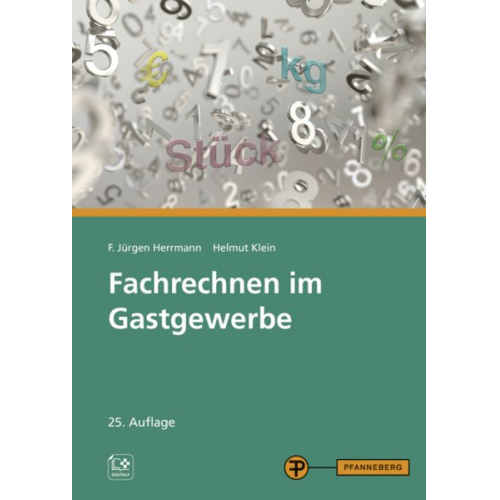 F. Jürgen Herrmann Helmut Klein - Fachrechnen im Gastgewerbe