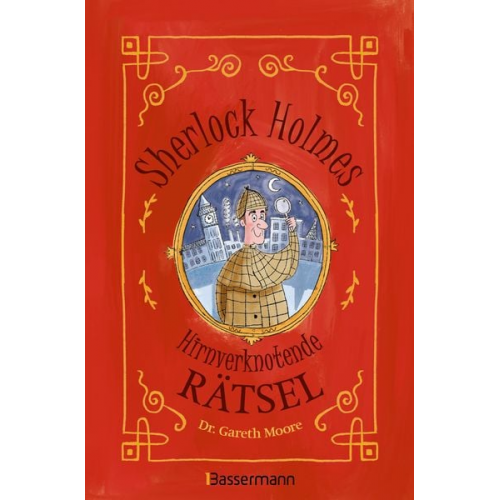 Gareth Moore - Sherlock Holmes - Hirnverknotende Rätsel. Für Kinder ab 8 Jahren