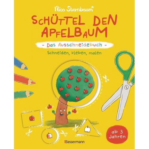 Nico Sternbaum - Schüttel den Apfelbaum - Das Ausschneidebuch. Schneiden, kleben, malen für Kinder ab 3 Jahren