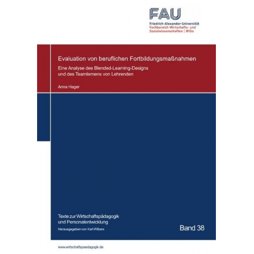 Anna Hager - Texte zur Wirtschaftspädagogik und Personalentwicklung / Evaluation von beruflichen Fortbildungsmaßnahmen