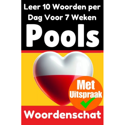 Auke de Haan - Poolse Woordentrainer: Leer 7 weken lang 10 Poolse woorden per dag