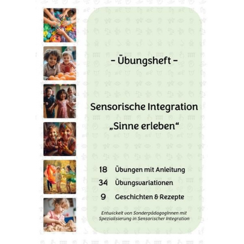 Timo Schmid - Übungsheft "Sensorische Integration" – Spielerische Förderung aller Sinne Ihres Kindes