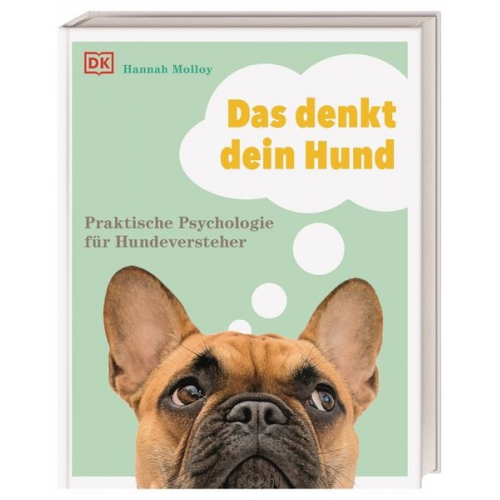 Hannah Molloy - Das denkt dein Hund