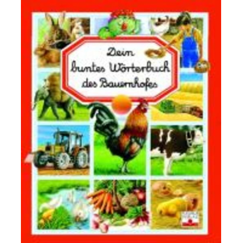 Emilie Beaumont - Dein buntes Wörterbuch Bauernhof