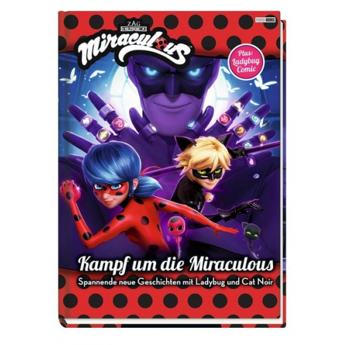 Claudia Weber - Miraculous: Kampf um die Miraculous - Spannende neue Geschichten mit Ladybug und Cat Noir