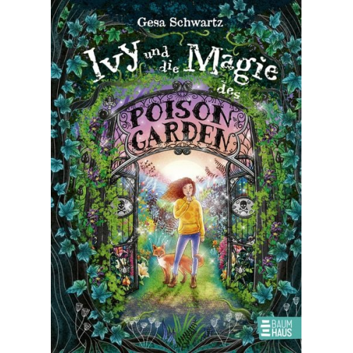 Gesa Schwartz - Ivy und die Magie des Poison Garden