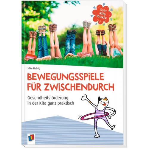 Silke Hubrig - Bewegungsspiele für zwischendurch