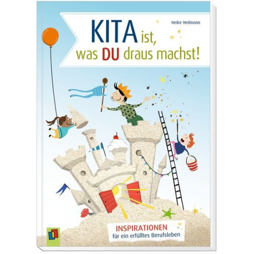 Heike Heilmann - Kita ist, was du draus machst!